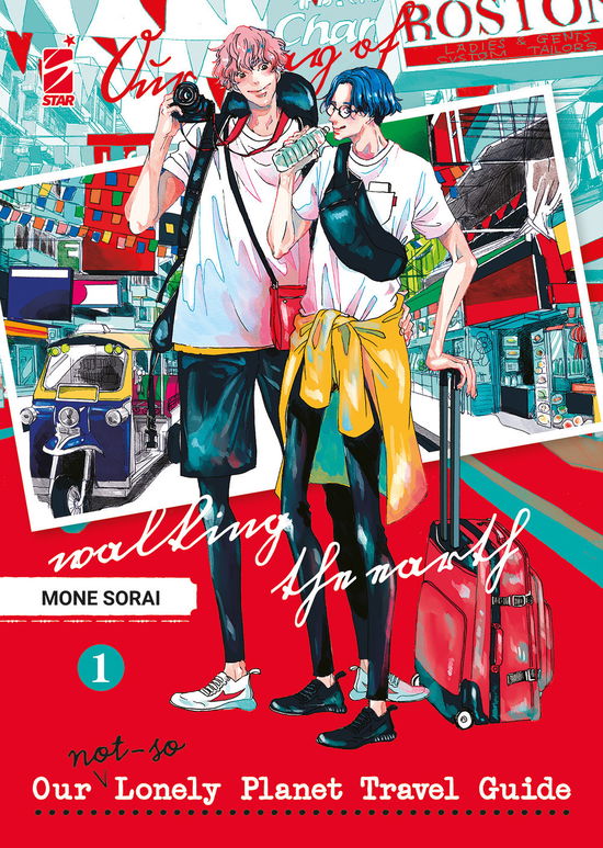 Cover for Mone Sorai · Our Not-So Lonely Planet Travel Guide #01 (Book)