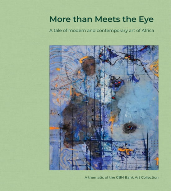 Cover for Ousseynou Wade · More than Meets the Eye: A tale of modern and contemporary art of Africa (Hardcover bog) (2026)
