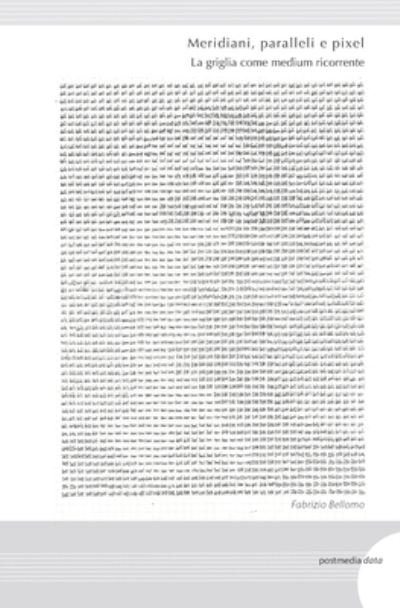 Cover for Fabrizio Bellomo · Meridiani, paralleli e pixel (Paperback Book) (2020)