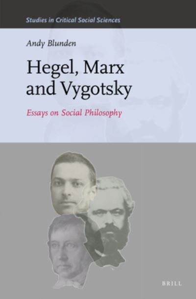 Cover for Andy Blunden · Hegel, Marx and Vygotsky (Book) (2021)