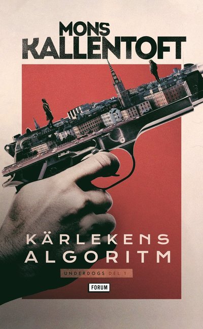 Cover for Mons Kallentoft · Kärlekens algoritm (N/A) (2023)