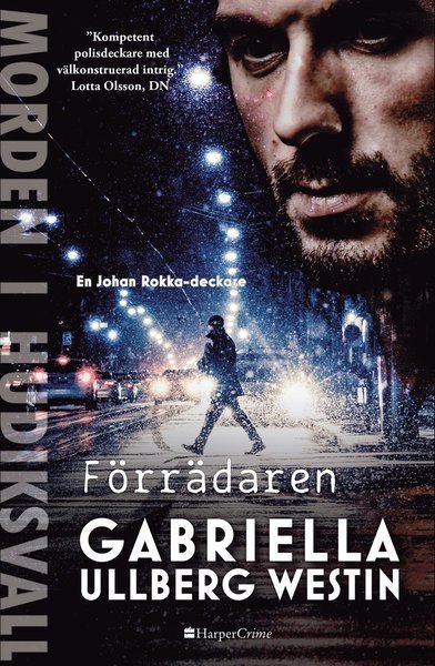 Cover for Gabriella Ullberg Westin · Morden i Hudiksvall: Förrädaren (Inbunden Bok) (2019)