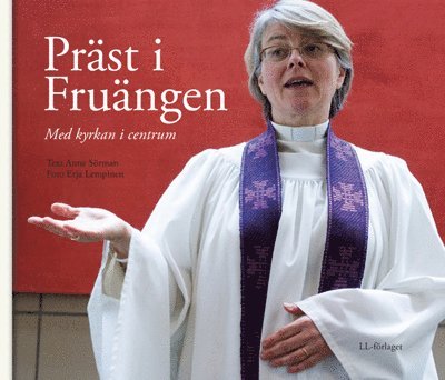 Cover for Anne Sörman · Mitt i Sverige: Präst i Fruängen - med kyrkan i centrum (Bound Book) (2006)