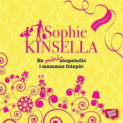Cover for Sophie Kinsella · Shopaholic: En mini-shopaholic i mammas fotspår (Lydbog (MP3)) (2016)