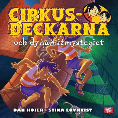 Cover for Dan Höjer · Cirkusdeckarna: Cirkusdeckarna och dynamitmysteriet (Audiobook (MP3)) (2017)