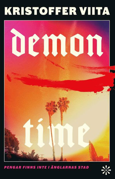 Cover for Kristoffer Viita · Demon Time (Hardcover Book) (2023)