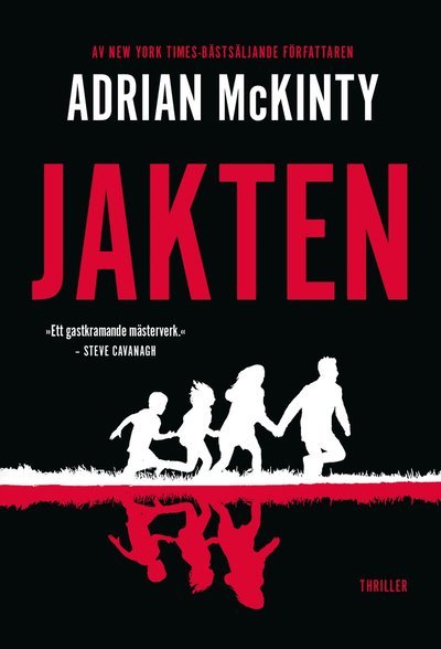 Cover for Adrian McKinty · Jakten (Bound Book) (2022)