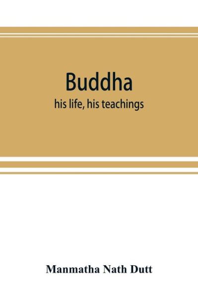 Cover for Manmatha Nath Dutt · Buddha (Paperback Book) (2019)