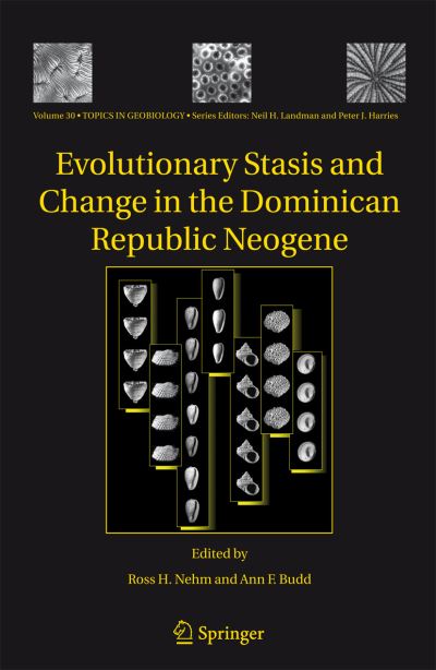 Evolutionary Stasis and Change in the Dominican Republic Neogene - Topics in Geobiology (Paperback Book) [Softcover reprint of the original 1st ed. 2008 edition] (2016)