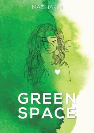 Cover for Maz Hakim · Green Space (Paperback Bog) (2022)