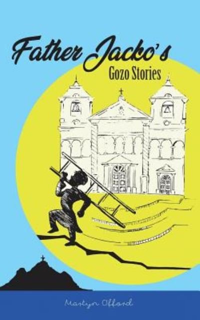 Cover for Martyn Offord · Father Jacko's Gozo Stories (Pocketbok) (2018)