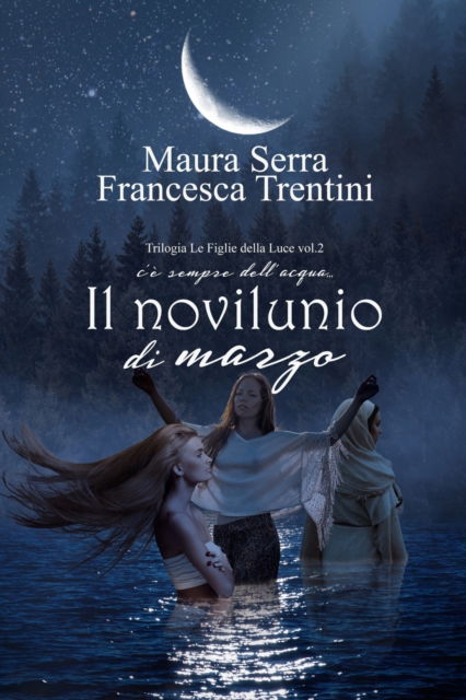 Cover for Trentini Francesca Trentini · Il novilunio di marzo (Paperback Book) (2022)