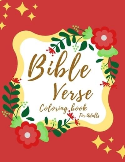 Cover for Ah Publishing House · Bible verse coloring book for aults: A beautiful coloring meditation book with well decorated pages (Paperback Bog) (2021)