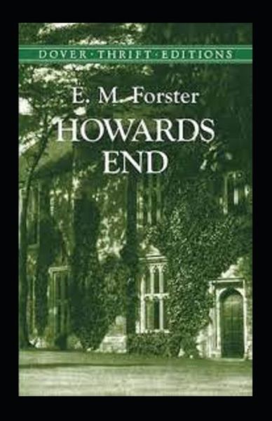 Howards End Illustrated - E M Forster - Books - Independently Published - 9798464297869 - August 25, 2021