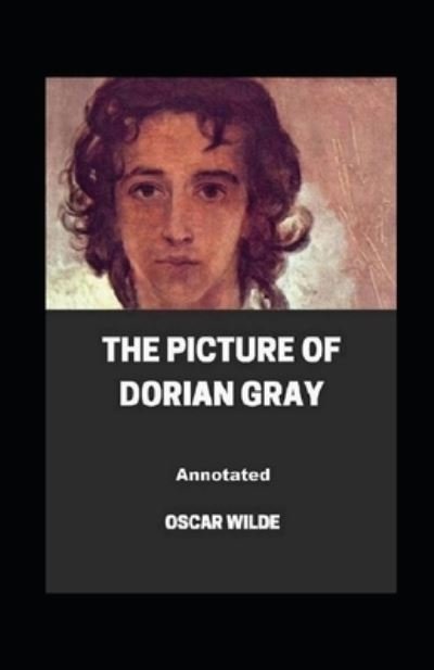 Cover for Oscar Wilde · The Picture of Dorian Gray Annotated (Taschenbuch) (2021)
