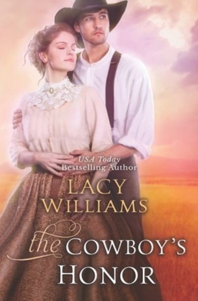 Cover for Lacy Williams · The Cowboy's Honor (Paperback Book) (2020)