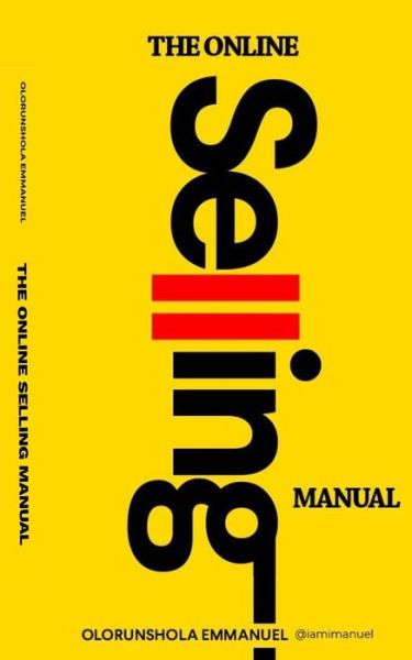 Cover for Olorunshola Emmanuel · The Online Selling Manual (Paperback Book) (2020)