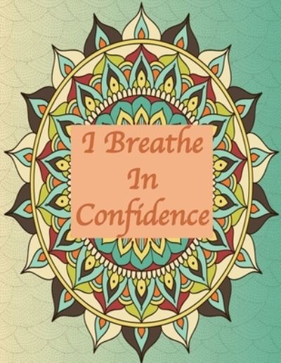 Cover for Meryz Quotes · I breathe in confidence (Paperback Book) (2020)