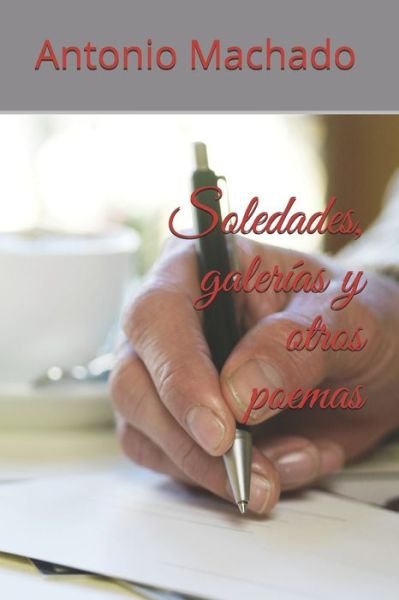 Cover for Antonio Machado · Soledades, galerias y otros poemas (Paperback Book) (2021)