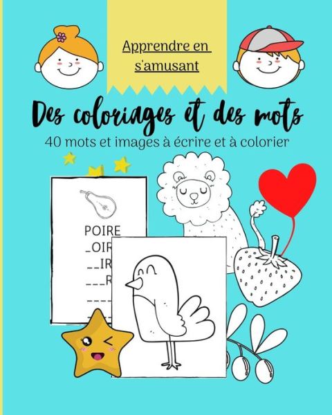 Cover for Bambins Jeux Et Fêtes · Des coloriages et des mots - 40 mots et images a ecrire et a colorier (Paperback Book) (2020)