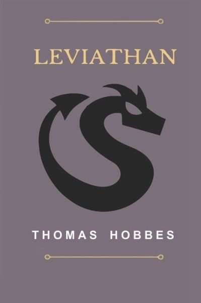 Leviathan - Thomas Hobbes - Books - Independently Published - 9798647504869 - May 20, 2020