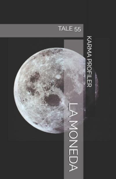 Cover for Karma Profiler · La Moneda (Paperback Book) (2020)