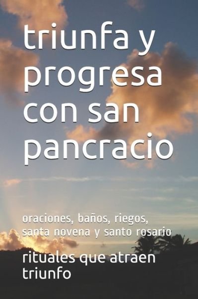 Cover for Aguas de Sanidad · Triunfa Y Progresa Con San Pancracio (Pocketbok) (2020)