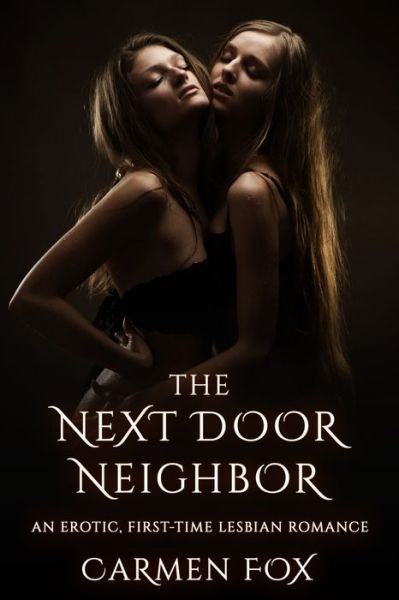 Cover for Carmen Fox · The Next Door Neighbor (Paperback Book) (2020)