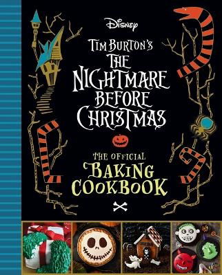 Cover for Sandy K. Snugly · The Nightmare Before Christmas: The Official Baking Cookbook (Hardcover Book) (2023)