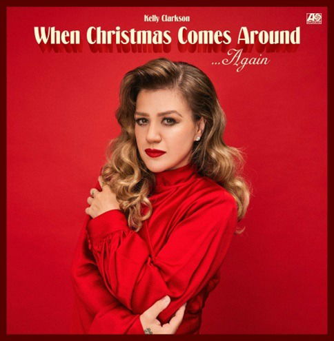 Cover for Kelly Clarkson · When Christmas Comes Around...Again (CD) (2024)