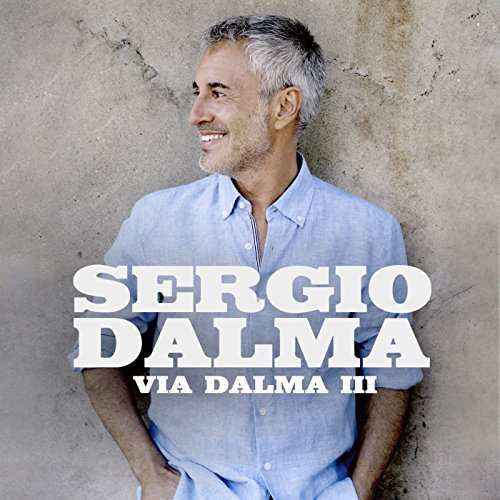 Sergio Dalma · Via Dalma Iii (CD) (2017)