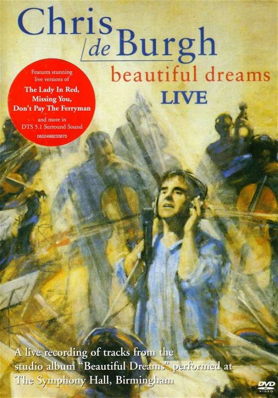 Chris De Burgh-beautiful Dreams - Chris De Burgh - Film - A&M - 0602498233870 - 3. marts 2005