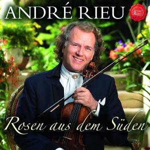 Cover for Andre Rieu · Rosen Aus Dem Suden (CD) (2010)