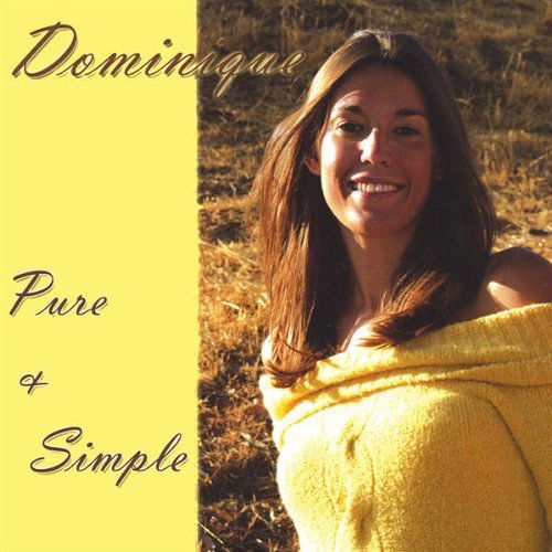 Cover for Dominique · Pure &amp; Simple (CD) (2004)