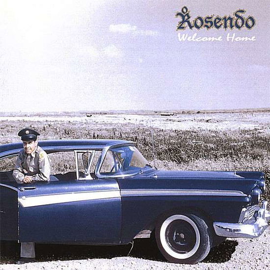 Cover for Rosendo · Welcome Home (CD) (2006)