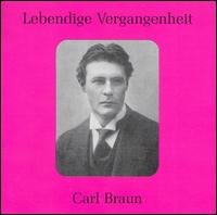 Cover for Mozart / Weber / Wagner / Braun · Carl Braun (CD) (2007)