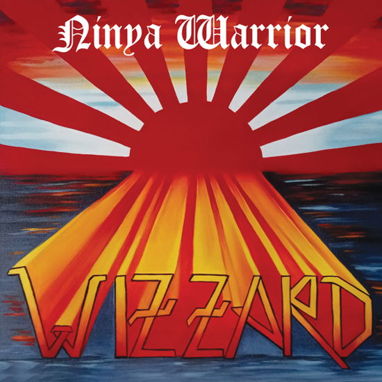 Ninya Warrior - The Anthology - Wizzard - Musik - NO REMORSE RECORDS - 0723803978870 - 24. November 2023