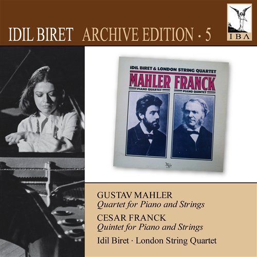 Cover for Mahler / Franck / Biret / London String Quartet · Idil Biret Edition 5: Quartet for Piano &amp; Strings (CD) (2010)