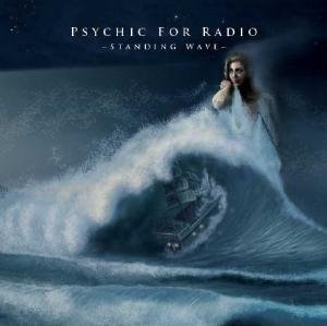Psychic for Radio · Standing Wave (CD) (2012)