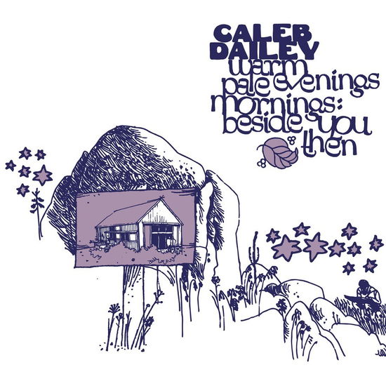 Cover for Dailey Caleb · Warm Evenings Pale Mornings: Beside You Then (CD) (2022)