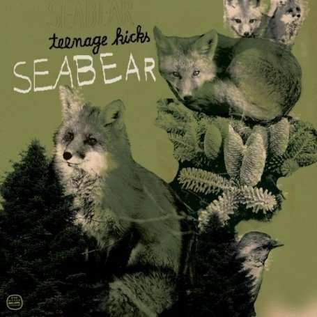 Cover for Seabear · Teenage Kicks (7&quot;) [EP edition] (2008)