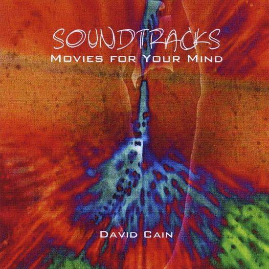 Cover for David Cain · Soundtracks: Movies for Your Mind (CD) (2009)