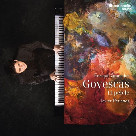 Granados: Goyescas - El Pelele - Javier Perianes - Music - HARMONIA MUNDI - 3149020949870 - December 1, 2023