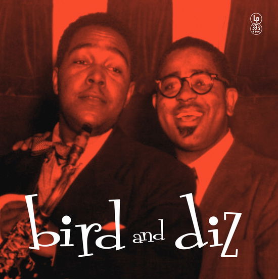 Cover for Parker,charlie / Gillespie,dizzy · Bird and Diz (LP) (2024)