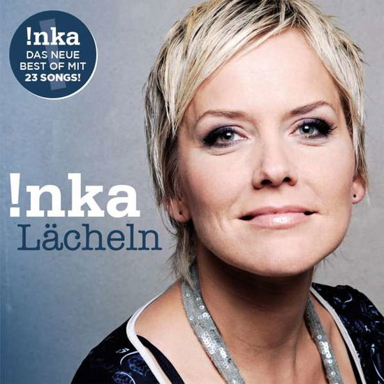 Inka · Lächeln (Best Of) (CD) (2018)