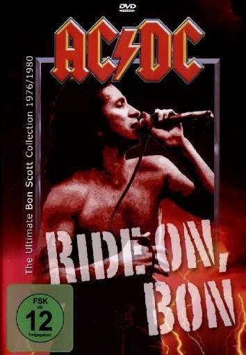 Ride On Bon: The Ultimate Bon Scott Collection - AC/DC - Elokuva - LASER PARADISE - 4012020066870 - perjantai 31. heinäkuuta 2009