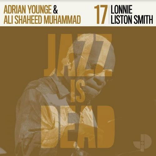 Lonnie Liston Smith Jid017 - Lonnie Liston Smith - Muziek - JAZZ IS DEAD - 4062548042870 - 28 april 2023