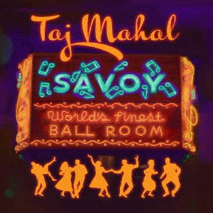 Cover for Taj Mahal · Savoy (CD) [Japan Import edition] (2023)
