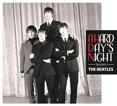 A Hard Day's Night Sessions - The Beatles - Música - ADSQ - 4589767513870 - 28 de julho de 2023
