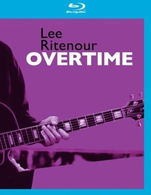 Cover for Ritenour Lee · Overtime (Blu-Ray) (2017)